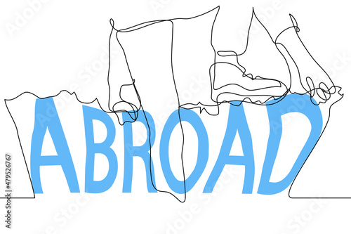 figure of person in trousers and boots climbing net from word "Abroad" - one line drawing vector. Concept of desperate tourist, desire to travel, emigration, refugee