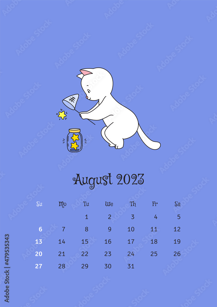 August 2023 calendar. Calendar template decorated with a cute white cat catching a star with the butterfly net. Vector illustration 10 EPS.