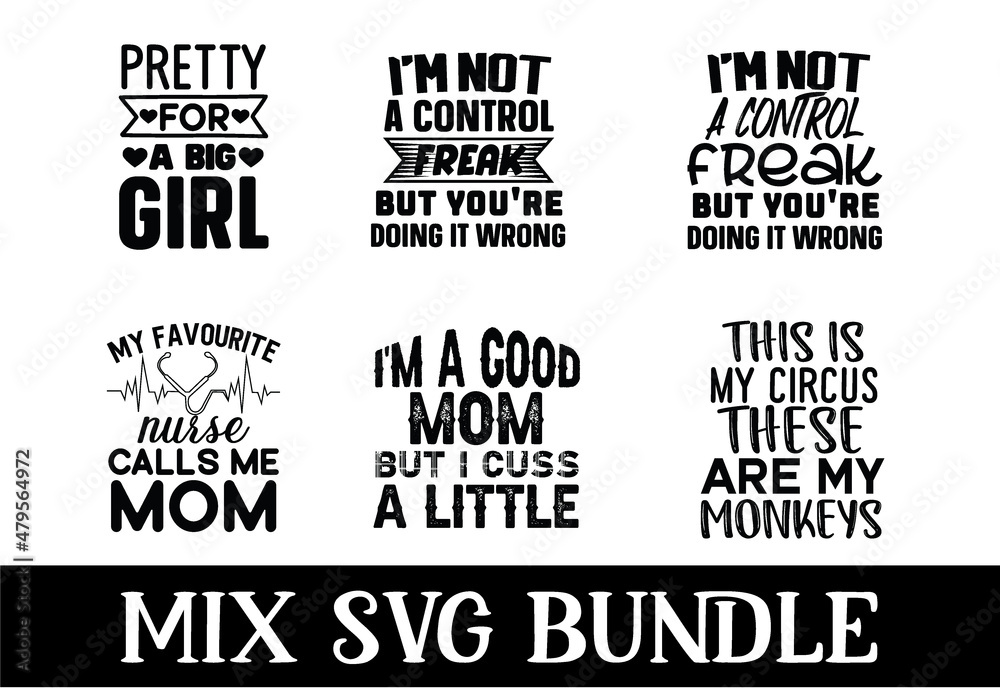 mix bundle SVG, mix cut file Bundle, mix cut file quotes SVG Bundle | mix Cut Files for Cutting Machines like Cricut and Silhouette