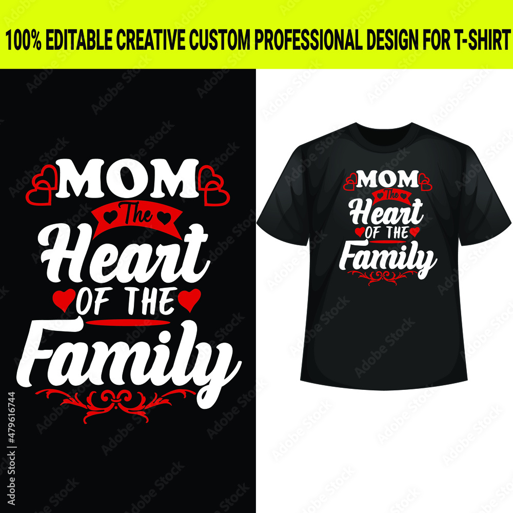 mother t-shirt design; mother day; best mother ever; t-shirt design; typography mom t-shirt design mother t-shirt design; mother day; best mother ever; t-shirt design; typography mom t-shirt design