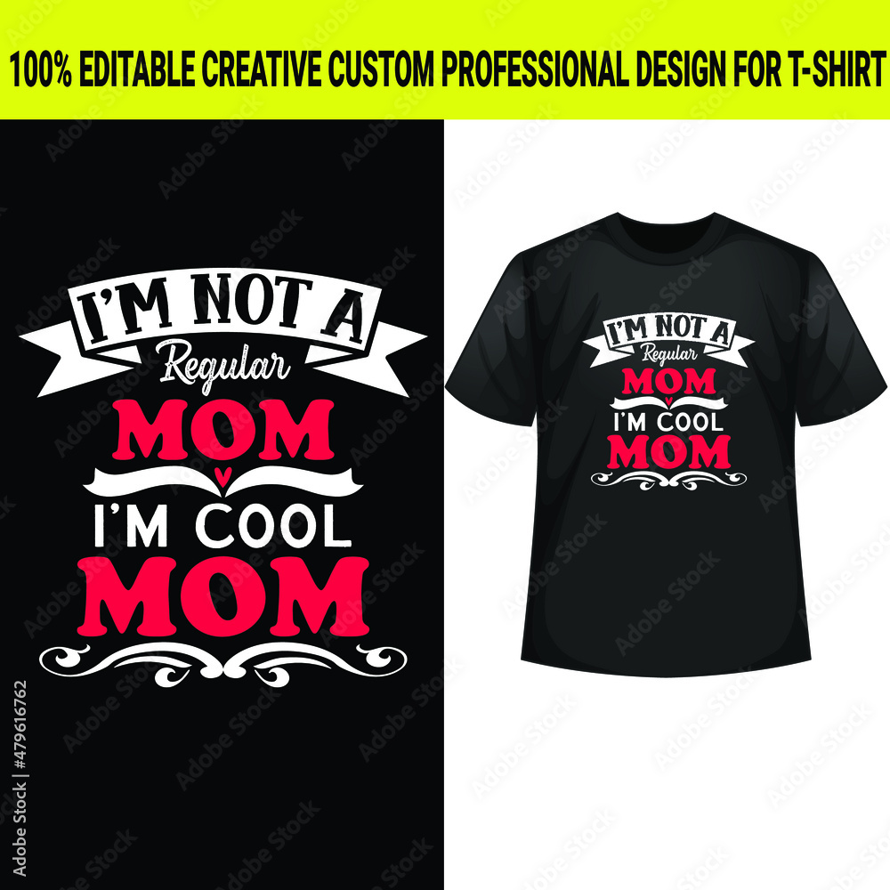 mother t-shirt design; mother day; best mother ever; t-shirt design; typography mom t-shirt design mother t-shirt design; mother day; best mother ever; t-shirt design; typography mom t-shirt design