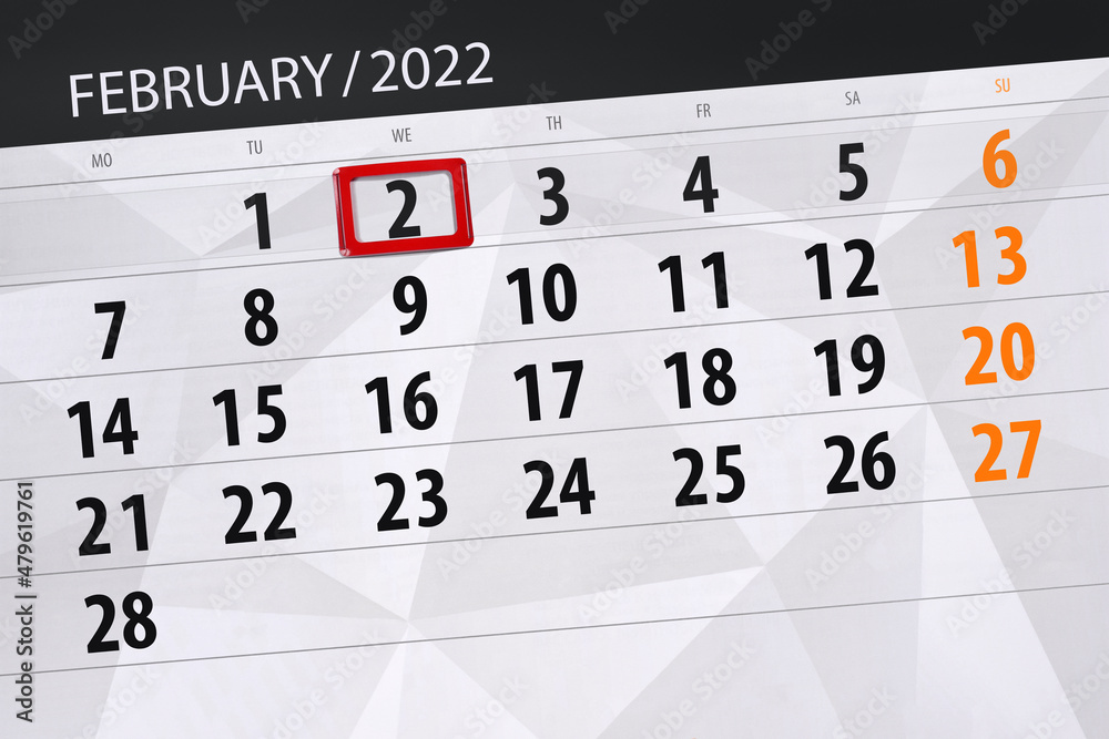 Fototapeta premium Calendar planner for the month february 2022, deadline day, 2, wednesday