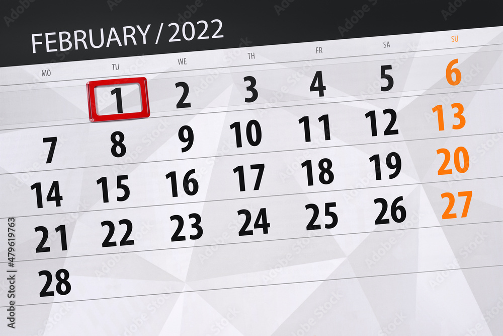 Obraz premium Calendar planner for the month february 2022, deadline day, 1, tuesday