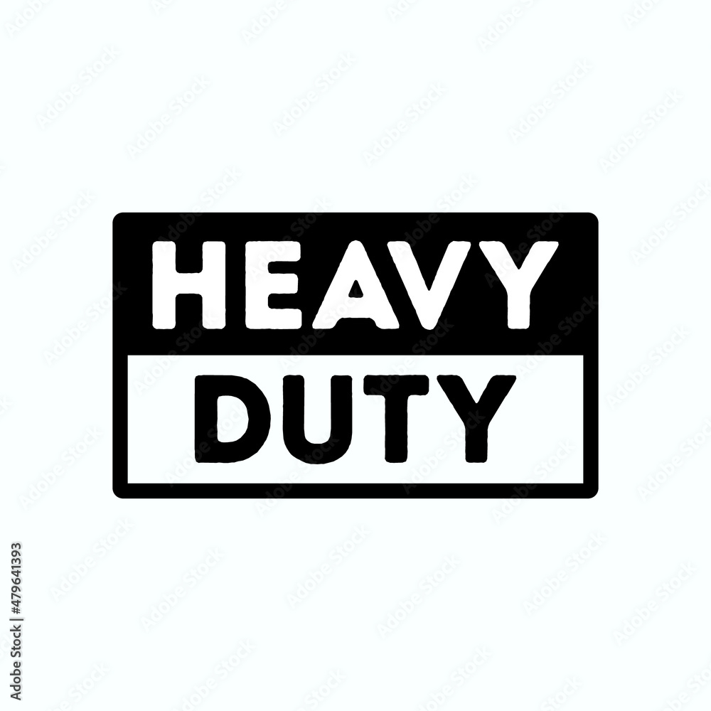 Heavy Duty Text, Heavy Duty Vector, Strong Text, Durable Illustration Background Heavy Duty Text, Heavy Duty Vector, Strong Text, Durable Illustration Background