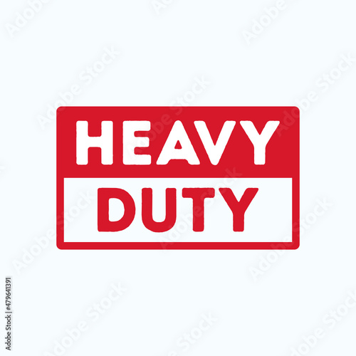 Heavy Duty Text  Heavy Duty Vector Illustration Background