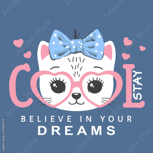 Cute cat girl face with pink heart glasses on dark background, Stay Cool slogan for t-shirt graphics, fashion prints, posters and other uses