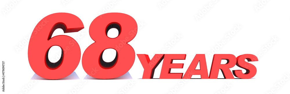 68 YEARS word on white background. 3d illustration 68 YEARS word on white background. 3d illustration