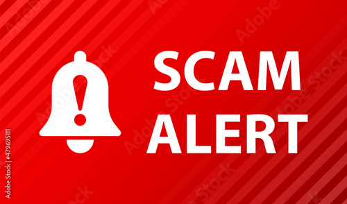 Scam alert. Badge with alarm icon. Flat vector illustration on red background