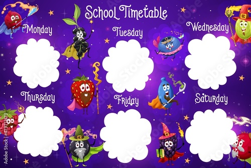 Timetable schedule. Cartoon berry wizard, mage, warlock and fairy characters. Vector school timetable of student classes, education week plan on starry background with fruit food magicians