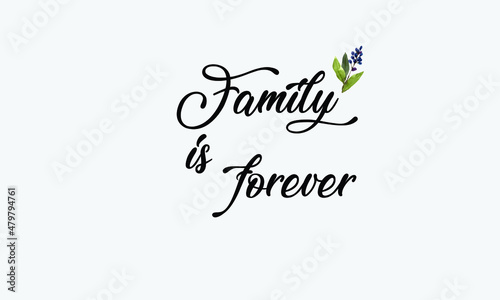 Family quote lettering typography design