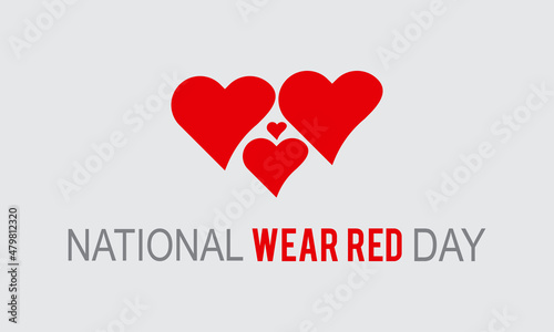 National Wear Red Day, February 4. Vector template Design for banner, card, poster, background.