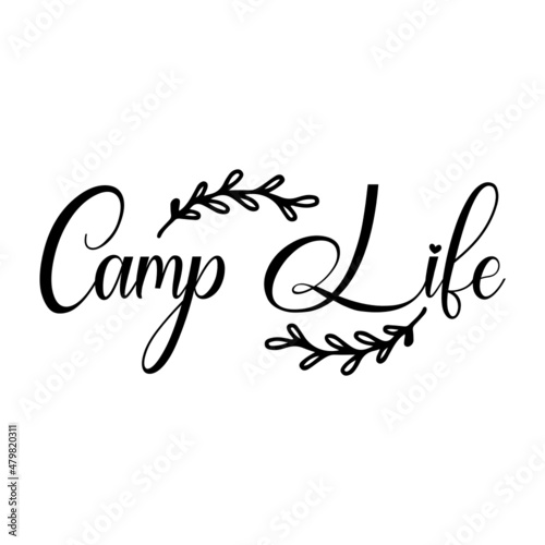 Camp Life svg 
