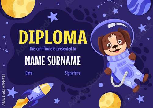 Diploma certificate for kids or children in kindergarten and elementary school with cute dog astronaut in open space with planets, stars, rocket and moon. Vector cartoon flat illustration