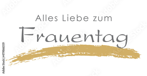 Alles Liebe zum Frauentag, 8. März, Text, Schriftzug, schlagzeile, überschrift