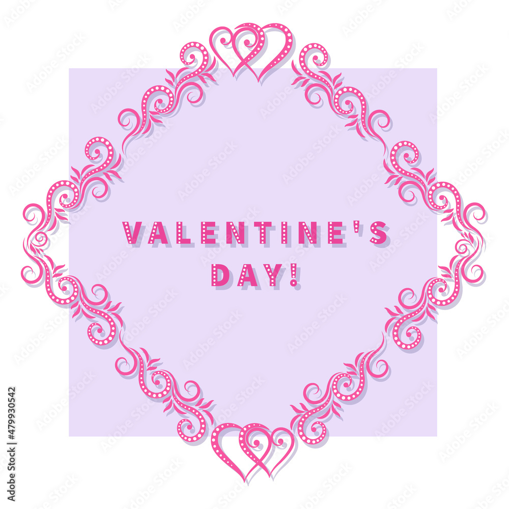 Valentines Day. Diamond shaped frame with openwork design. Greeting card. Inscription Valentines Day. Diamond shaped frame with openwork design. Greeting card. Inscription