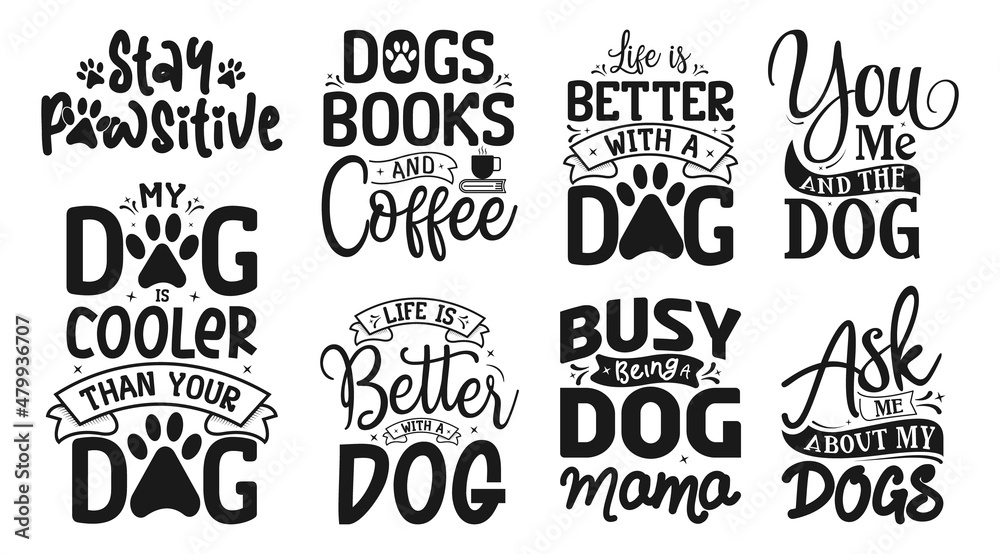 Dog SVG Bundle, Hand drawn inspirational quotes about dogs. Lettering for poster, t-shirt, card, invitation, sticker.