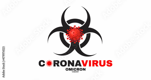 Coronavirus. Omicronn version. Biological hazard sign