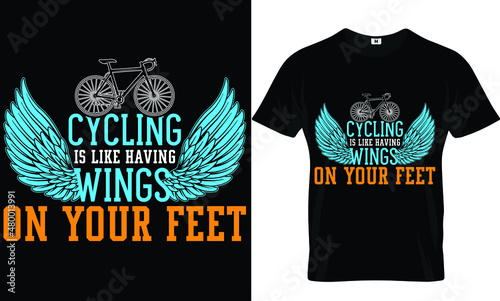 Cycling is like...T-shirt design and template photo