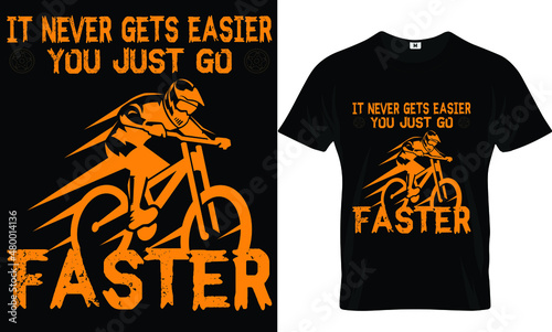 If never gets easier...T-shirt design