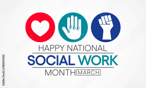 Social Work month is observed every year in March, in recognition of the contributions of social workers to society. Vector illustration