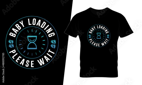 Baby loading please wait t shirt design vector. This design you can be used in bags, posters, sticker, mugs and also different print items.