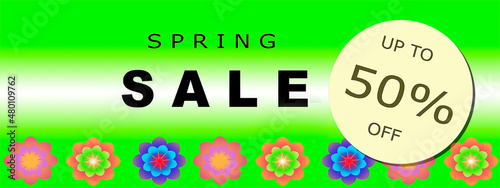 Up to 50% off Spring Sale Handwritten Typography. Spring green gradient background with colorful flowers.