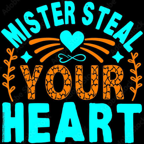 Mister steal your heart