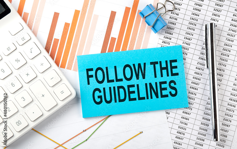 FOLLOW THE GUIDELINES text on the sticker on diagram background FOLLOW THE GUIDELINES text on the sticker on diagram background