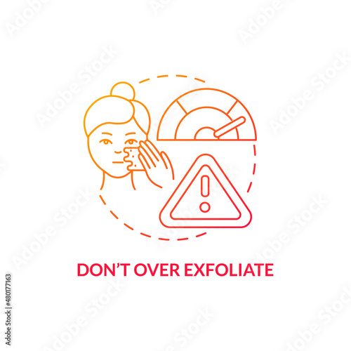Dont over exfoliate red gradient concept icon. Procedure to limit. Skincare routine advice abstract idea thin line illustration. Isolated outline drawing. Roboto-Medium, Myriad Pro-Bold fonts used