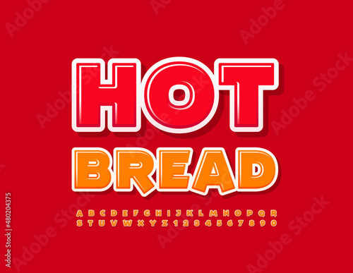 Vector advertising sin Hot Bread with modern Alphabet Letters and Numbers set. Bright creative Font