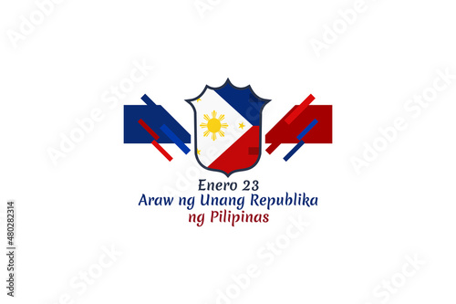 Translation: January 23, Day of the First Republic of the philippines vector illustration. Suitable for greeting card, poster and banner. Free Download Translation: January 23, Day of the First Republic of the philippines vector illustration. Suitable for greeting card, poster and banner. - GFXLoad