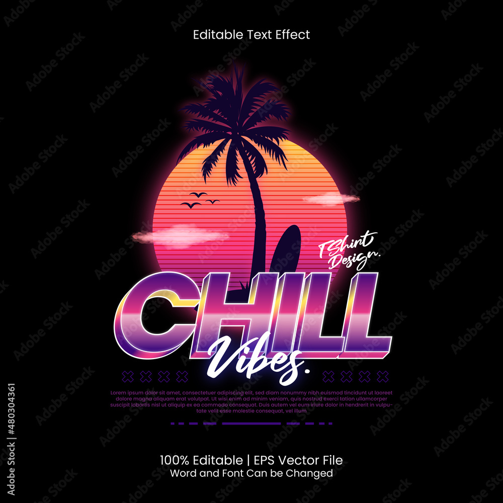 Obraz premium Editable text effect - Chill Vibes T-shirt design Retro 90s Style