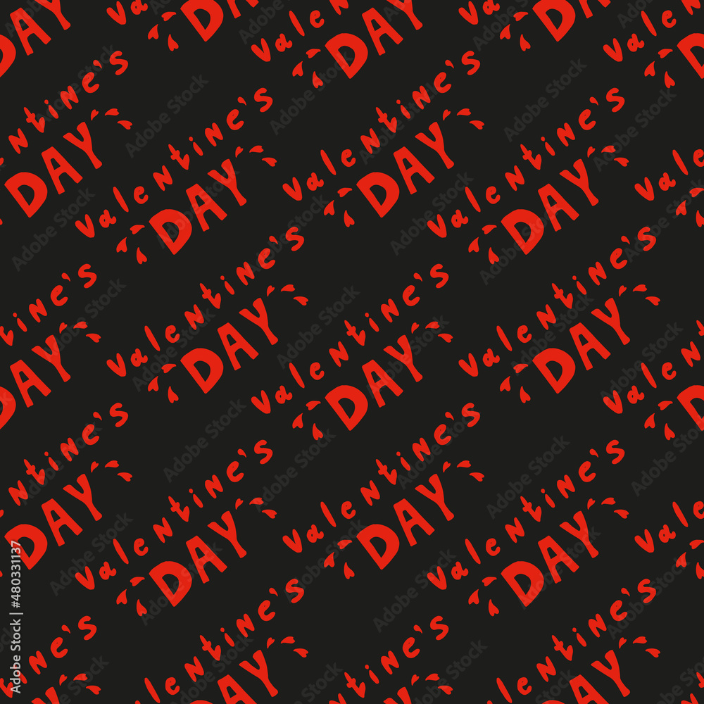 Seamless pattern with text Valentines Day on black background. Vector image.