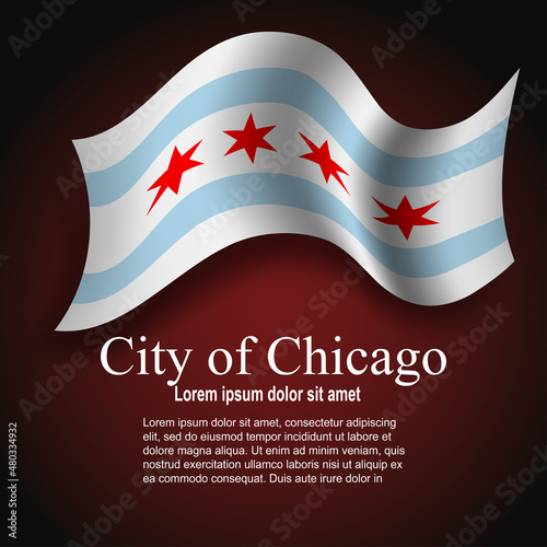 Flag of State of Chicago in Illinois (USA) flying on dark background with text photo