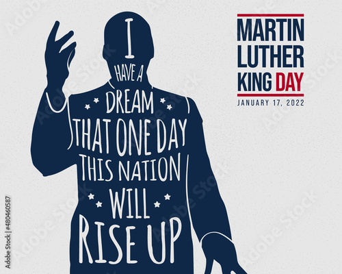 Fotografia, Obraz Martin Luther King Day Silhouette Lettering I have a Dream Quote