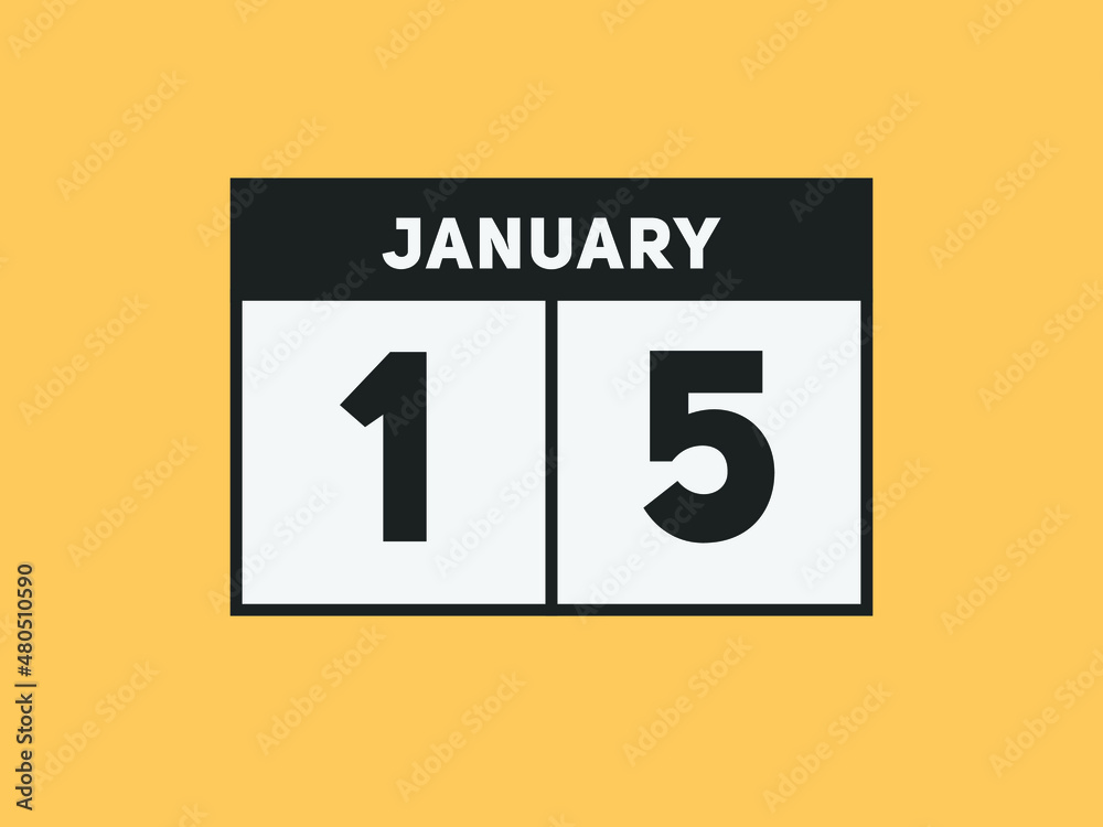 January 15 text calendar reminder. 15th January daily calendar icon template January 15 text calendar reminder. 15th January daily calendar icon template