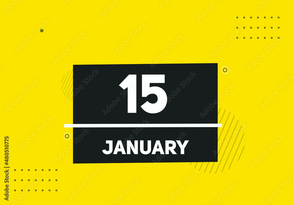 January 15 text calendar reminder. 15th January daily calendar icon template