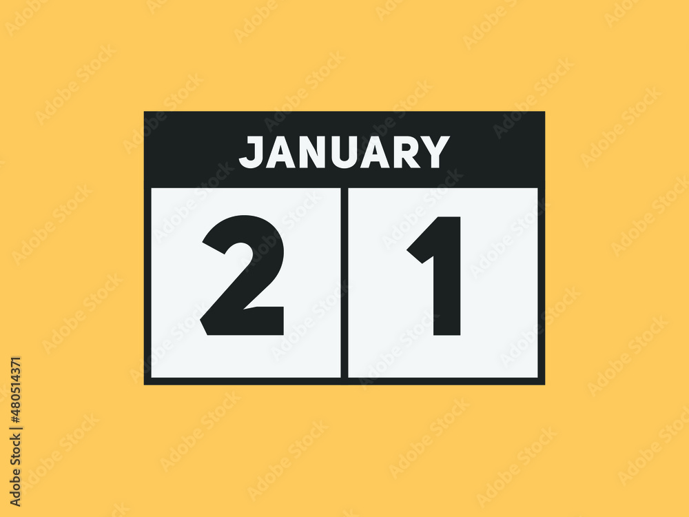 January 21 text calendar reminder. 21th January daily calendar icon template January 21 text calendar reminder. 21th January daily calendar icon template