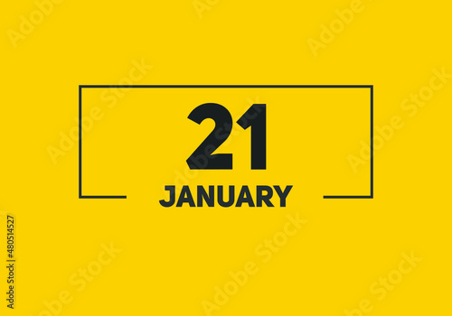 January 21 text calendar reminder. 21th January daily calendar icon template