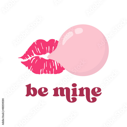 Be mine text and lips with bubble gum balloon vector illustration