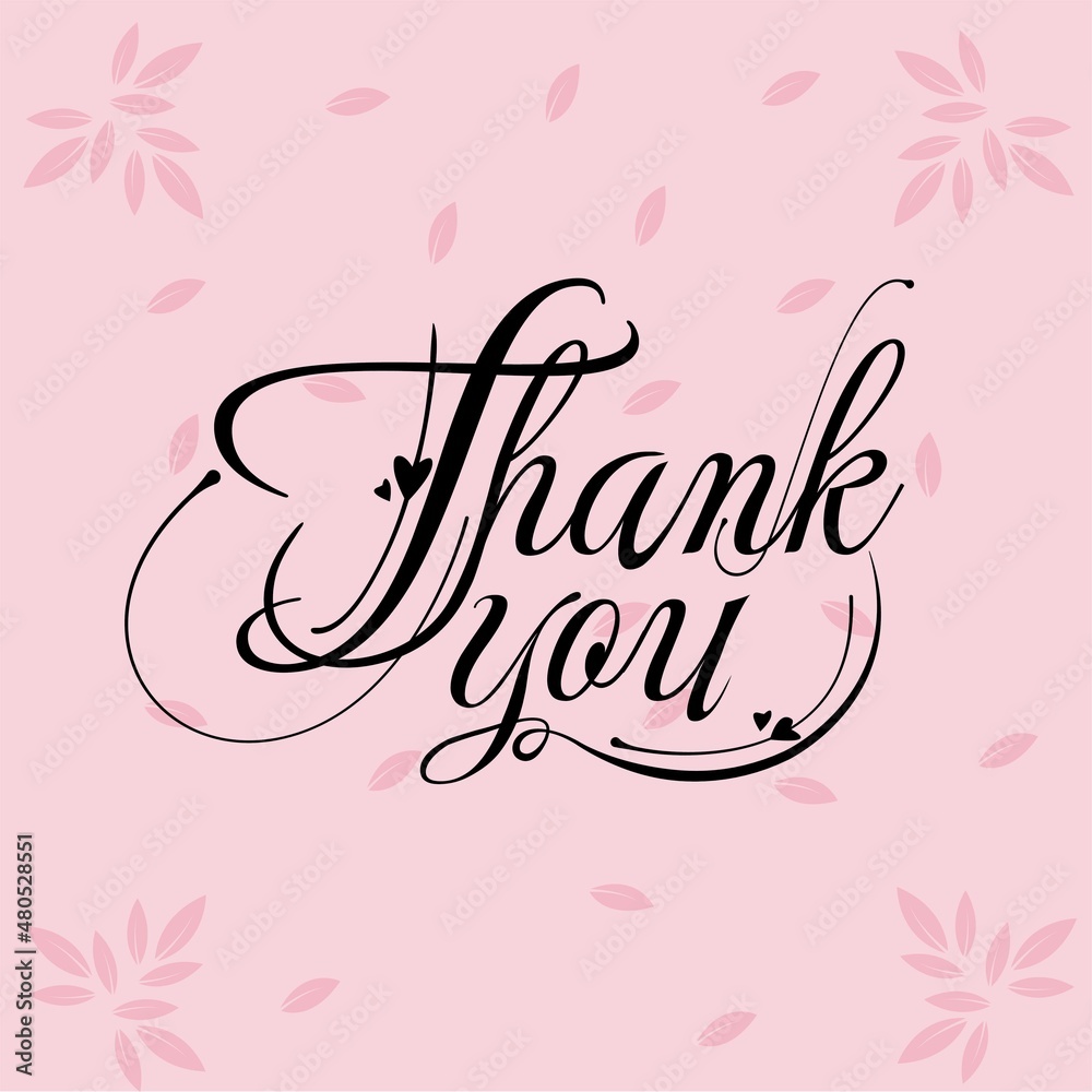 Thankyou Typography Vector lettering with pink and leaves decorative background for banner, poster, invitation and thanksgiving day 
