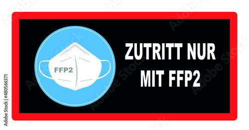 zutritt nur mit Sticker or sign on the door of the building in German 