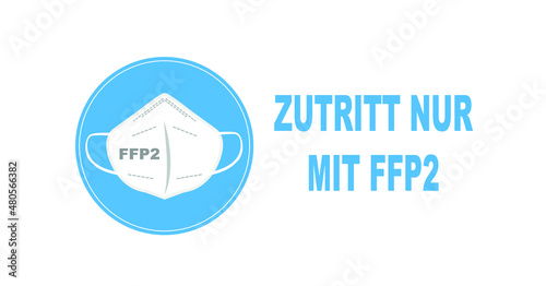 zutritt nur mit Sticker or sign on the door of the building in German 