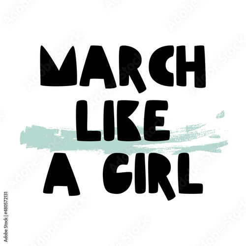 Handwritten lettering card about feminist movement. Modern feminism quote isolated on white background.