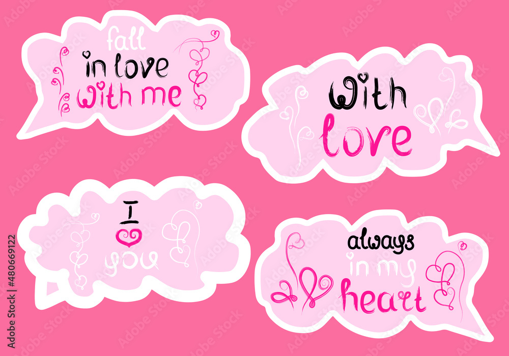 Stickers with speech bubble shape and hand drawn lettering isolated on pink background. Cute stickers for Valentines day, messenger, social media, greeting card or other. Vector illustration. Set.
