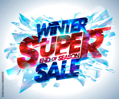 Winter super sale poster template with explosion 3d pieces of ice