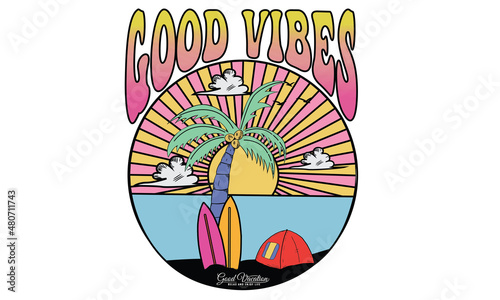 Good vibes retro graphic design for t shirt, sticker, poster, apparel and others. Summer Paradise and surfing session print artwork. 
