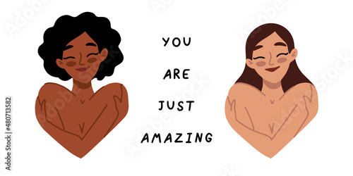 Different caucasian and african young woman hugging herself set. Beauty is diversity. Self acceptance, self love and body positive concept. Poster, banner, greeting card