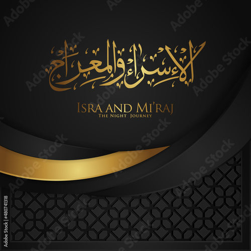 Al-Isra wal Mi'raj. Translate Night journey of Prophet Muhammad Vector Illustration For greeting card Templates