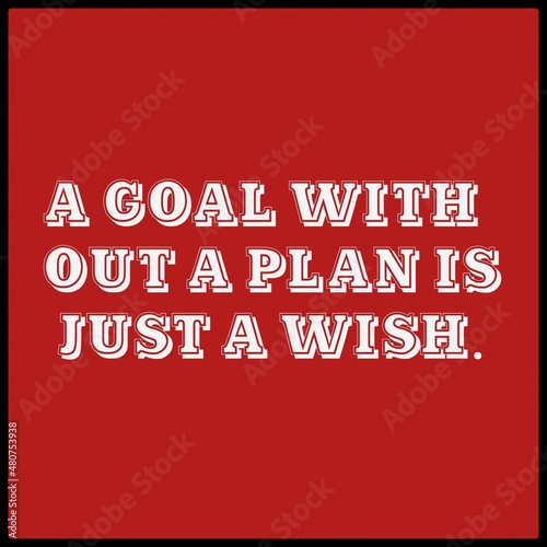 Inspirational Typographic Quote - A goal without a plan is just a wish.